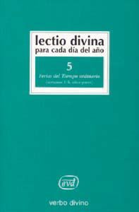 Lectio Divina para Cada Dia Del Año: Ferias Del Tiempo Ordin-Zevini Giorgio y Pier Giordano Cabra