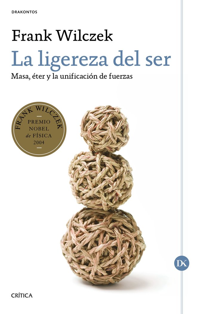 Ligereza Del Ser la-Wilczek Frank