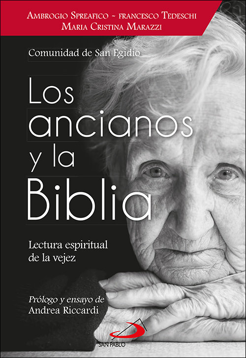 Los Ancianos En la Biblia-Spreafico Ambrogio