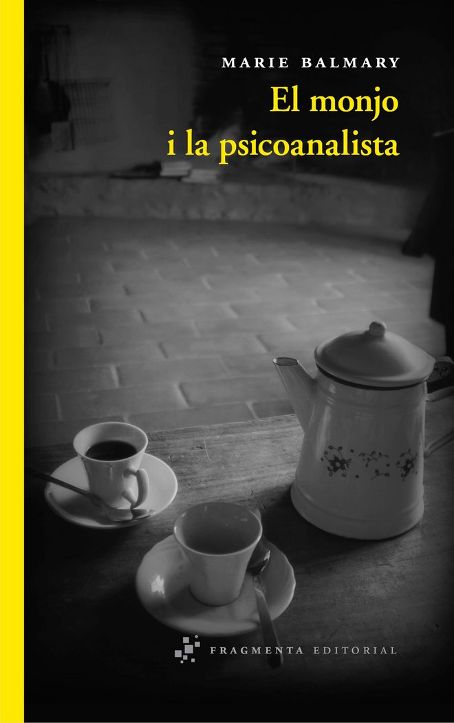 Monjo i la Psicoanalista el-Balmary Marie