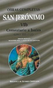 Obras Completas de San Jeronimo. Vib: Comentario a Isaias (l-San Jerónimo