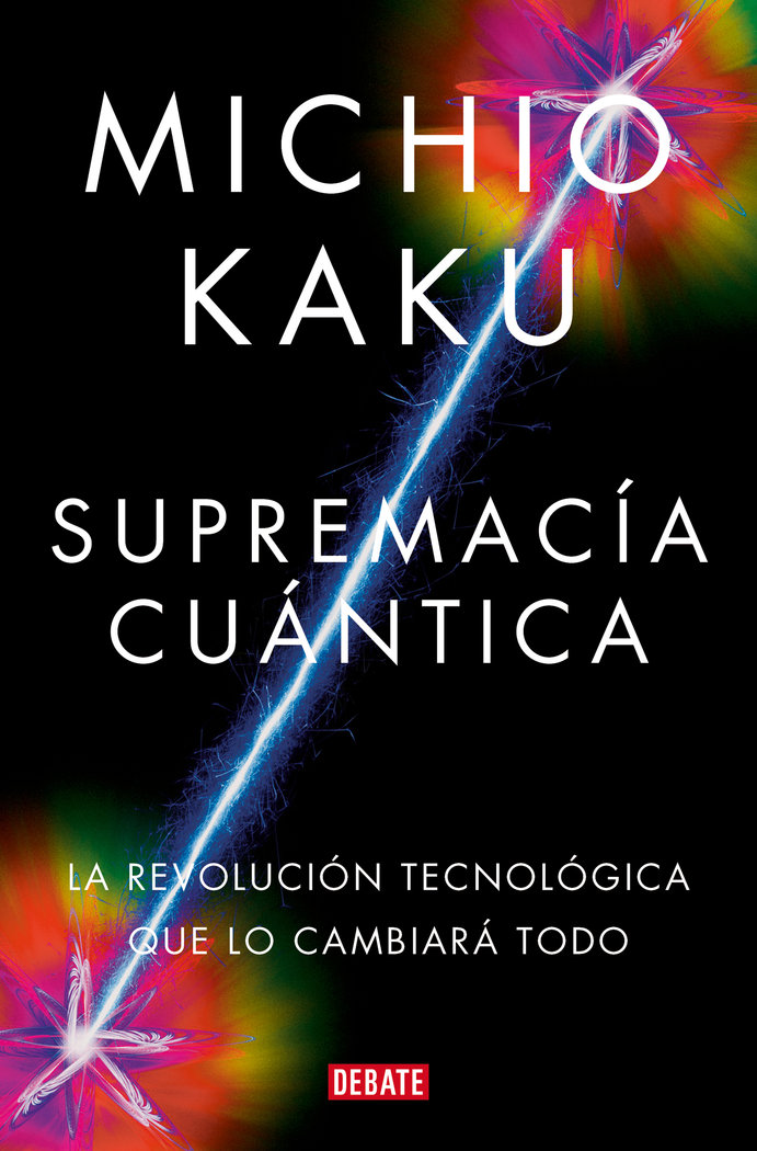 Supremacia Cuantica-Kaku Michio