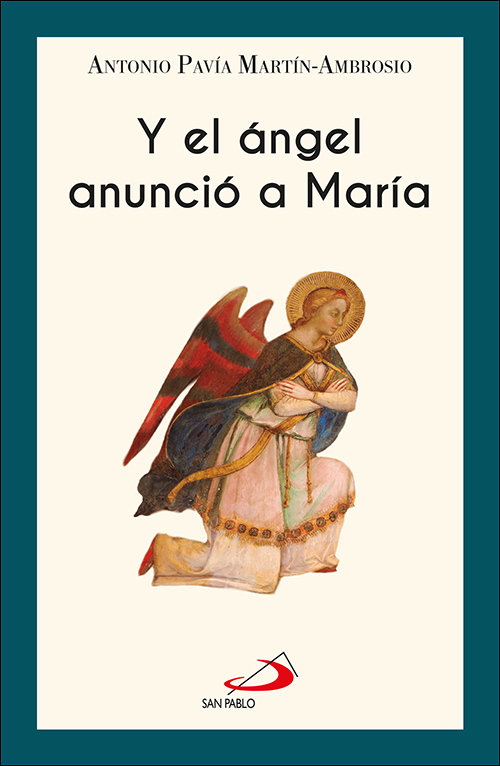 Y el Angel Anuncio a Maria-Pavia Martin-ambrosio Antonio