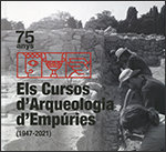 75 Anys Els Cursos Darqueologia Dempuries (1947-2021)-