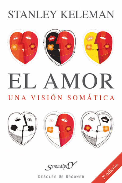 Amor: Una Vision Somatica el-Keleman Stanley