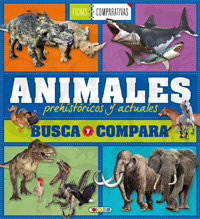 Animales Prehistoricos y Actuales-