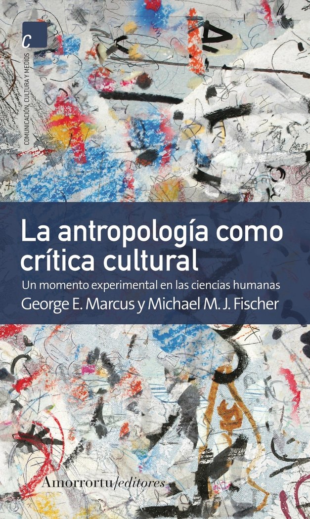 Antropologia Como Critica Cultural la-Marcus George E.