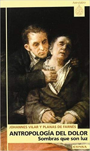 Antropologia Del Dolor-Vilar y Planas de Farnés Johannes