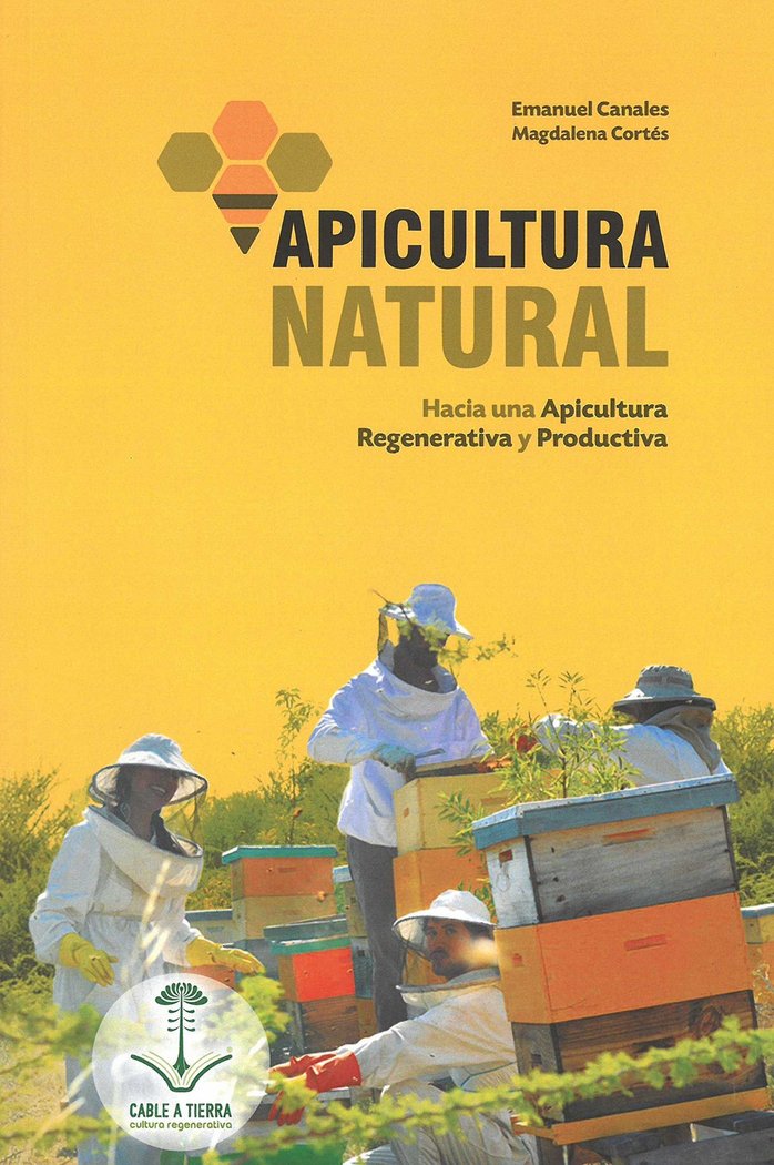 Apicultura Natural-Canales Emanuel