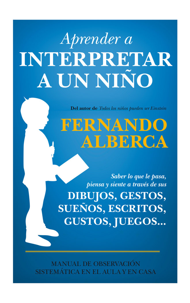 Aprender a Interpretar a Un Niño-Alberca de Castro Fernando