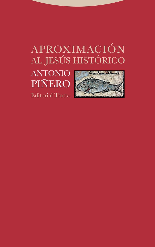 Aproximacion Al Jesus Historico-Piñero Antonio