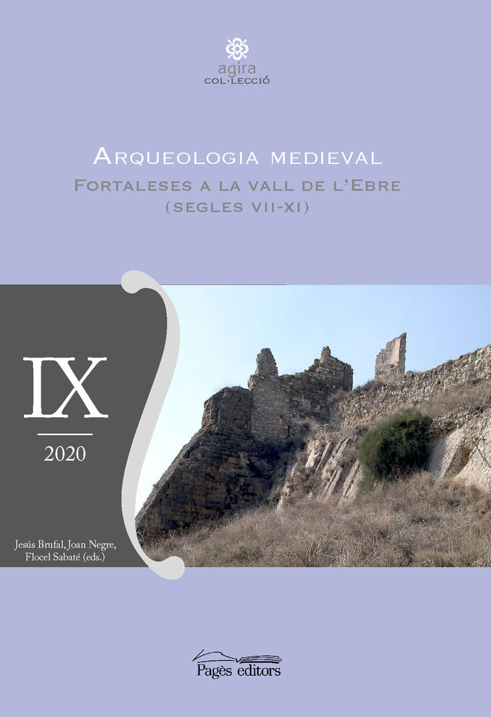 Arqueologia Medieval Fortaleses a Vall Cat-Varios Autores