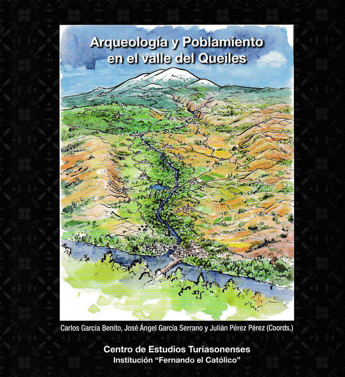Arqueologia y Poblamiento En el Valle Del Queiles-García Benito Carlos