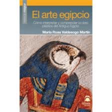 Arte Egipcio-Valdesogo Martín María Rosa