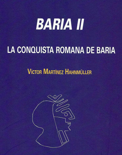 Baria Ii. la Conquista Romana de Baria-Martinez Hahnmüller Victor