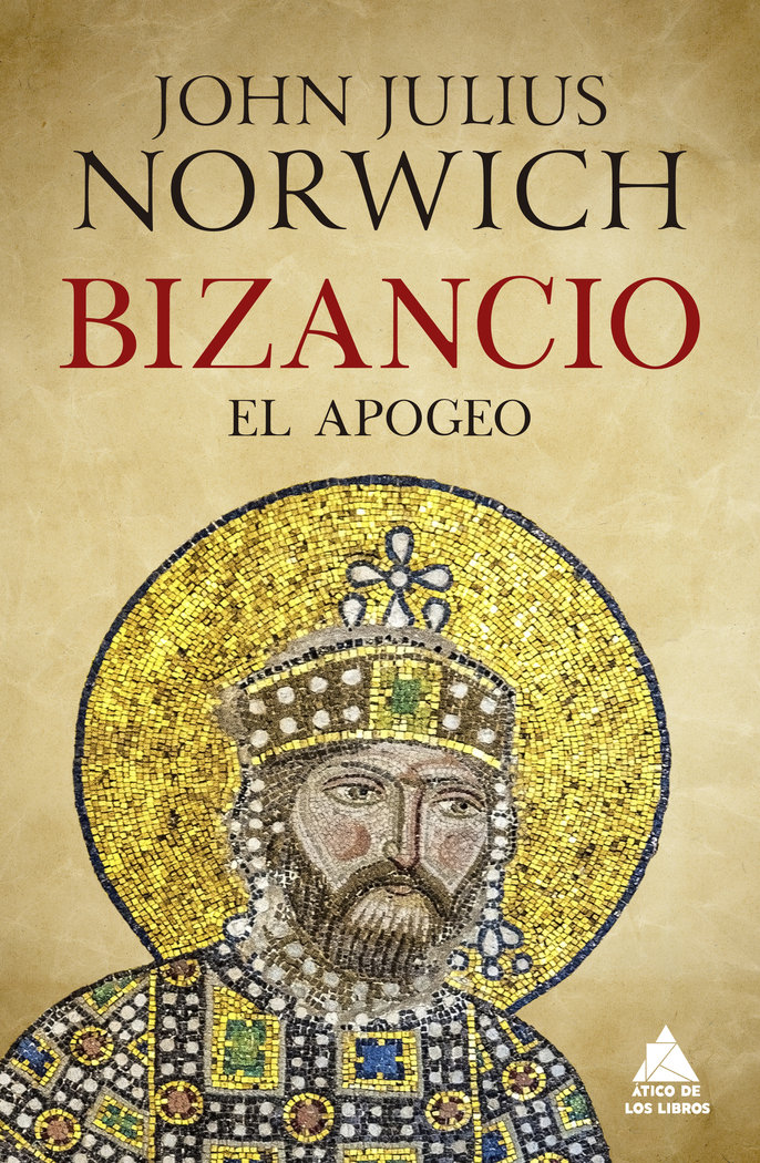 Bizancio el Apogeo-Norwich John Julius