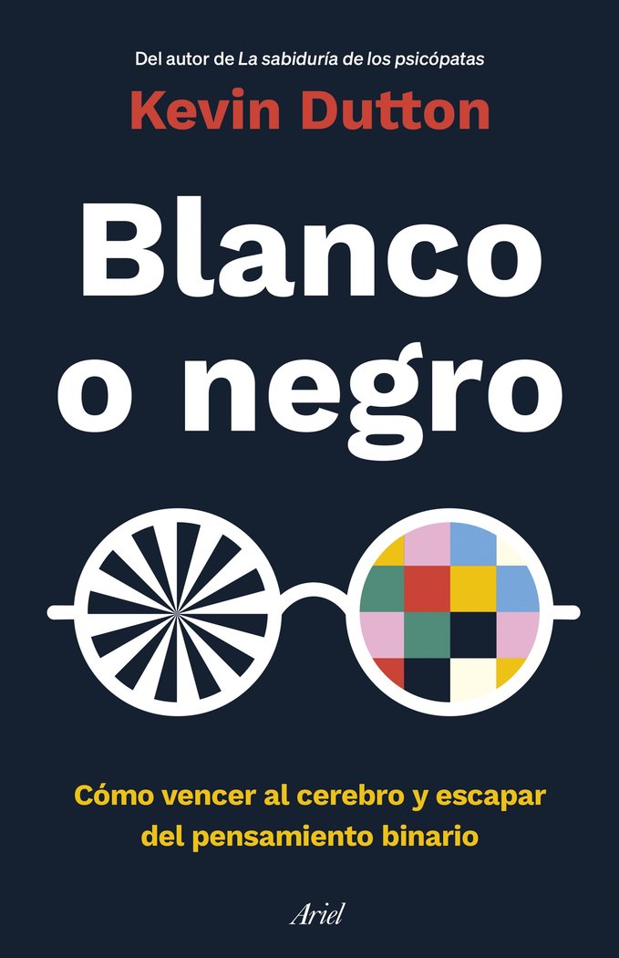 Blanco o Negro-Kevin Dutton