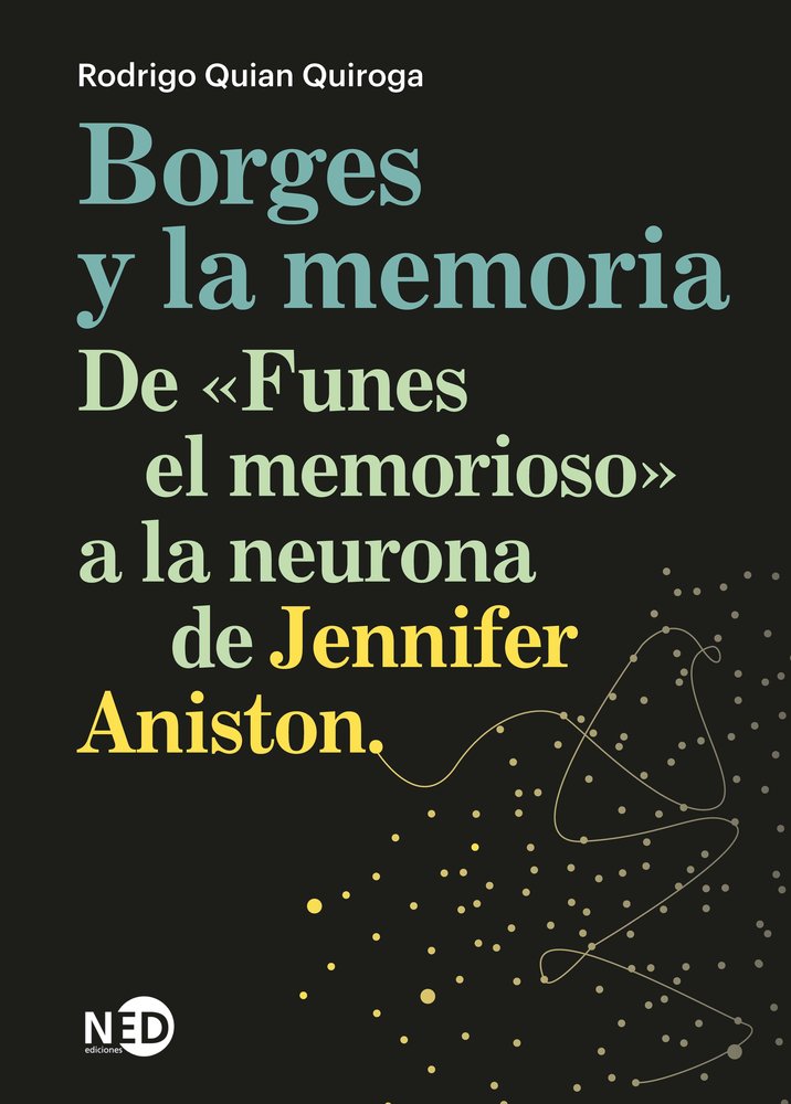 Borges y la Memoria-Quian Quiroga Rodrigo