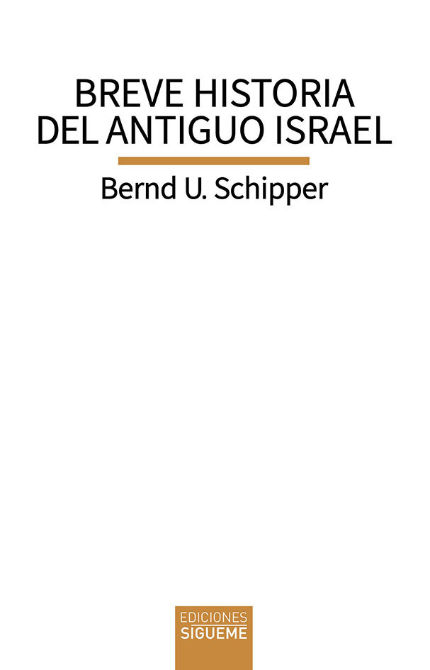 Breve Historia Del Antiguo Israel-Schipper Bernd U.