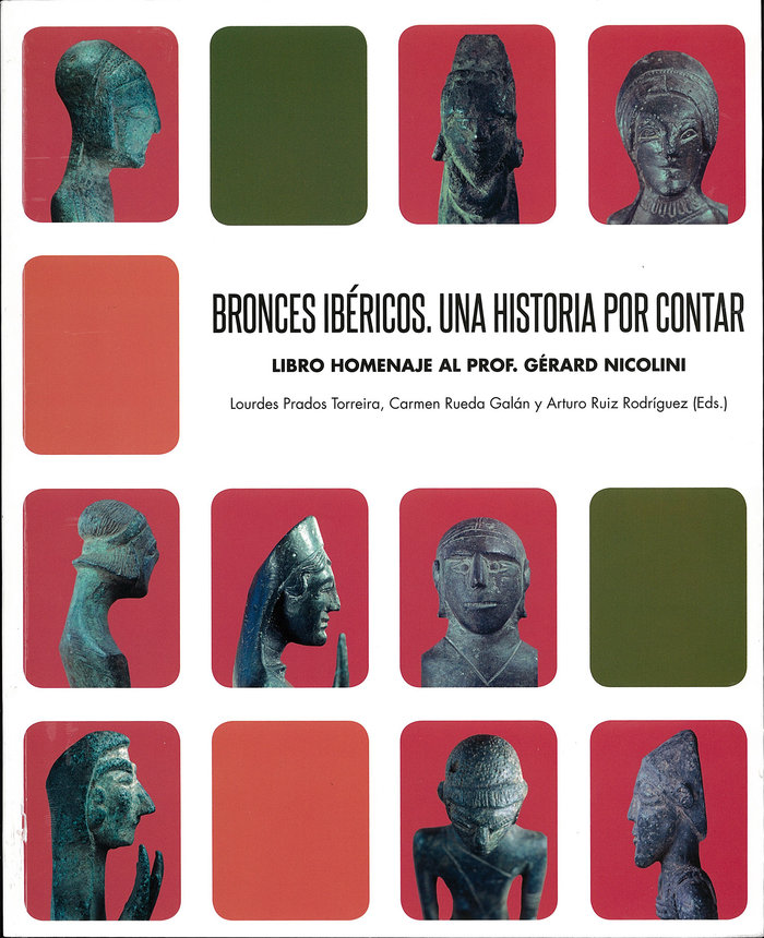 Bronces Ibericos. Una Historia por Contar-García Galan Sebastian