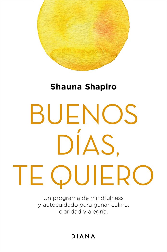 Buenos Dias Te Quiero-Shapiro Shauna