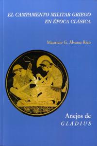 Campamento Militar Griego En Epoca Clasica el-Álvarez Rico Mauricio G.