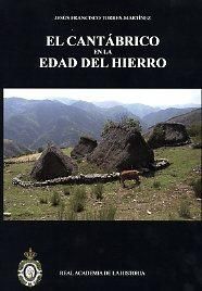 Cantabrico En la Edad Del Hierro. Medioambiente Economia t-Torres-martínez Jesús Francisco