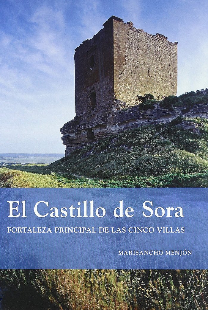 Castillo de Sora el-Menjon Ruiz Maria Sancho