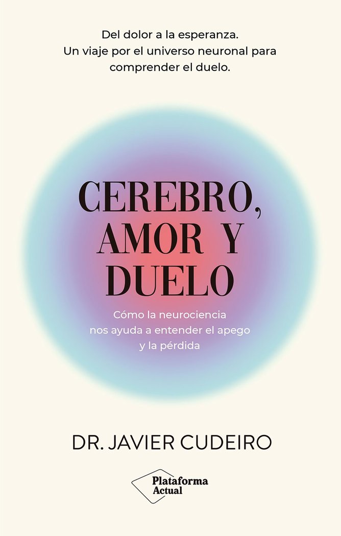 Cerebro Amor y Duelo-Cudeiro Dr. Javier