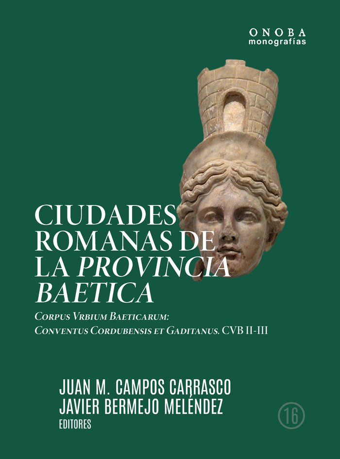 Ciudades Romanas de la Provincia Baetica-Campos Carrasco Juan Manuel