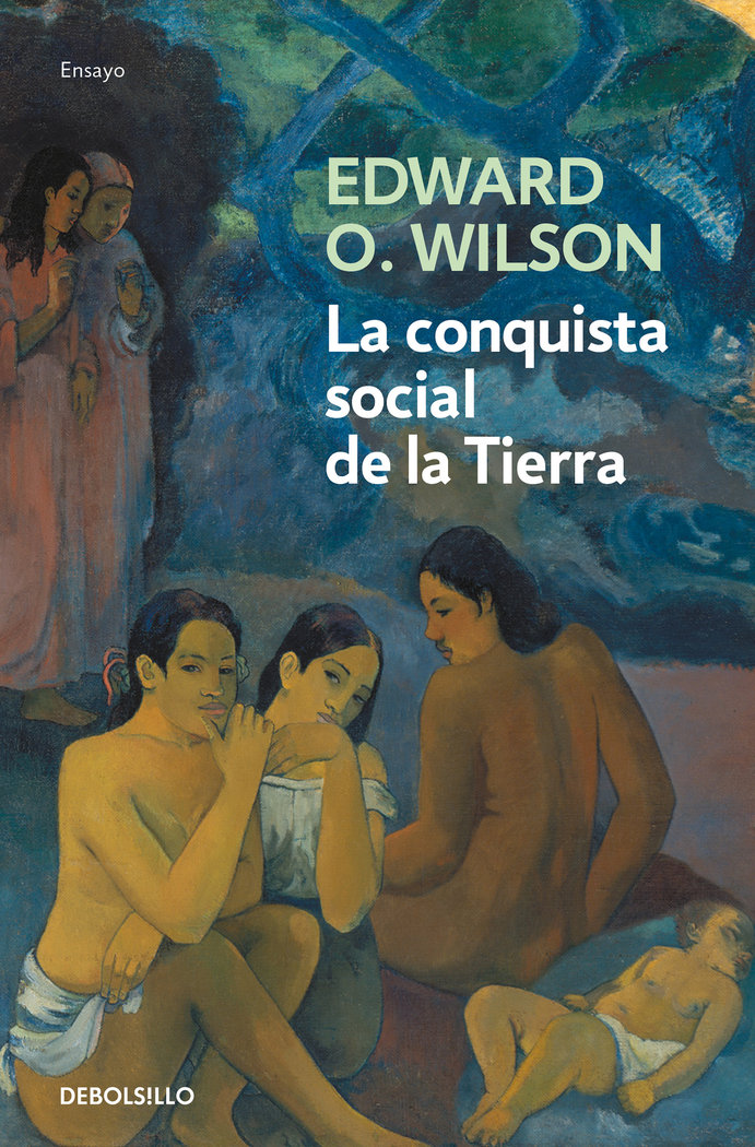 Conquista Social de la Tierra la-Wilson Edward O.