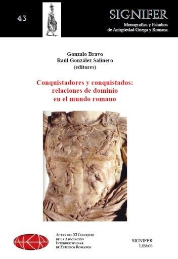 Conquistadores y Conquistados Relaciones de Dominio En-Bravo Castañeda Gonzalo (ed.)