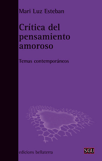 Critica Del Pensamiento Amoroso-Esteban Mari Luz