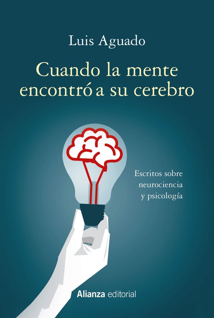 Cuando la Mente Encontro a Su Cerebro-Aguado Luis