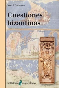 Cuestiones Bizantinas-Cameron Averil