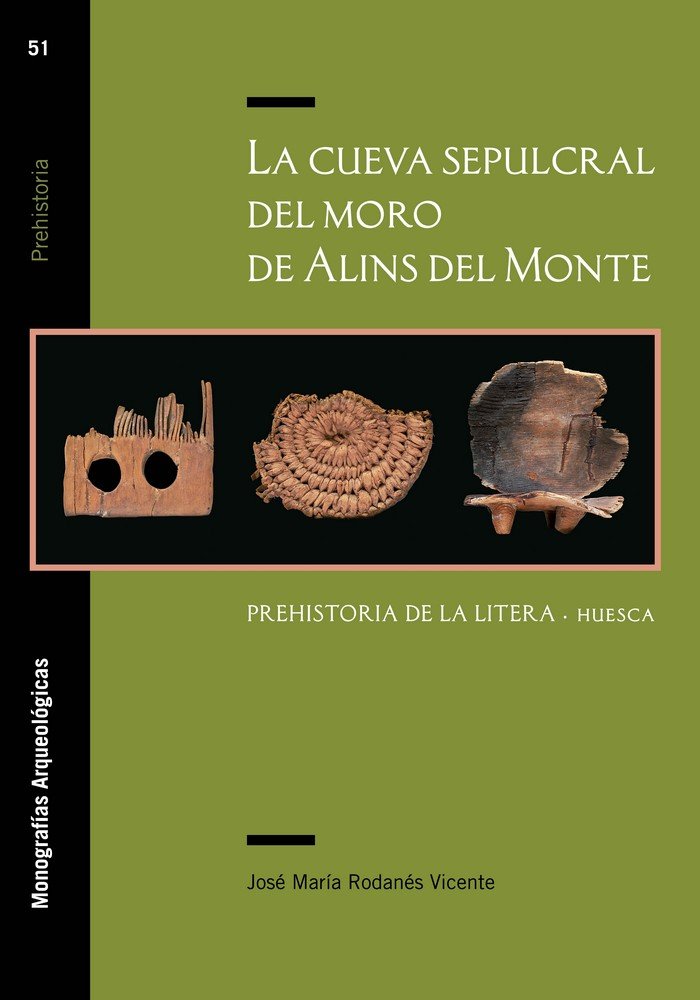Cueva Sepulcral Del Moro de Alins Del Monte. Prehistoria de-Rodanés Vicente José María