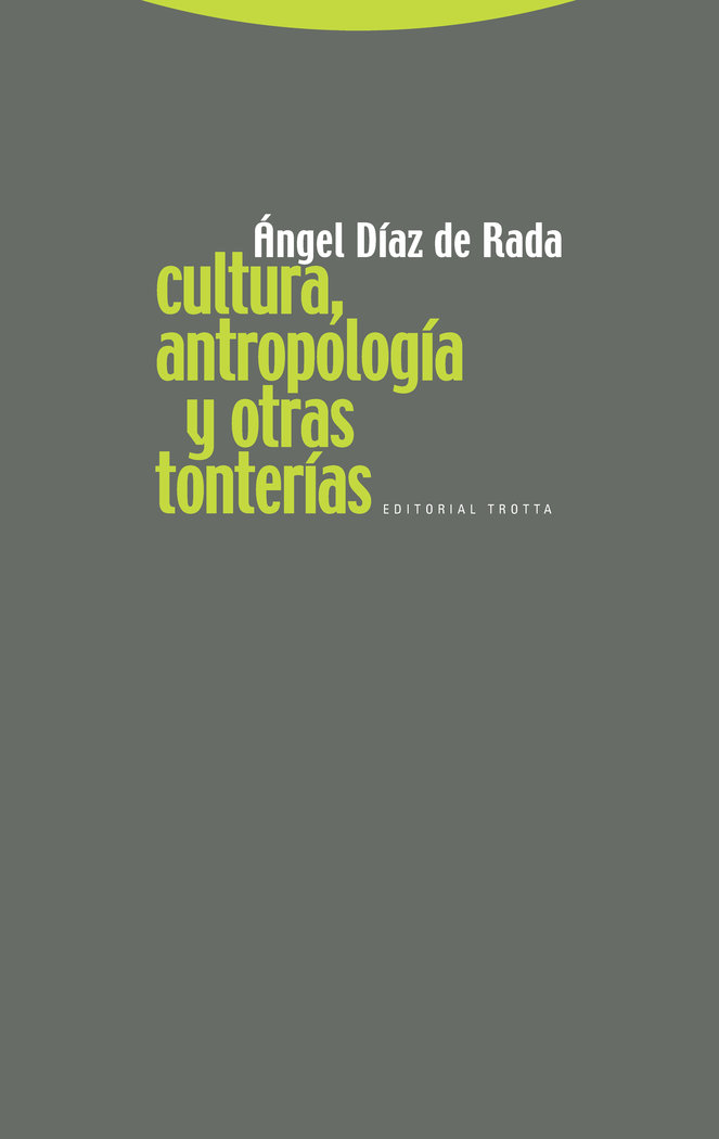 Cultura Antropologia y Otras Tonterias-Díaz de Rada Ángel