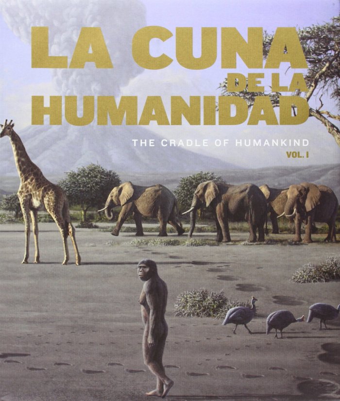Cuna de la Humanidad = The Cradle Of Humankind la-A.a.v.v.