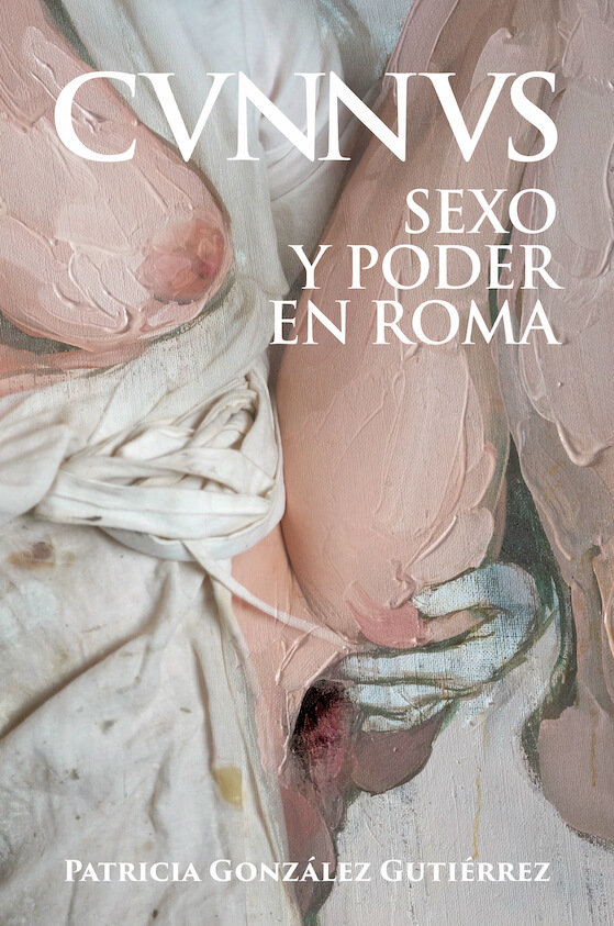 Cvnnvs Sexo y Poder En Roma-Gonzalez Gutierrez Patricia
