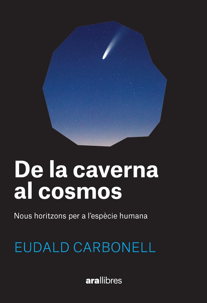 De la Caverna Al Cosmos-Carbonell i Roura Eudald
