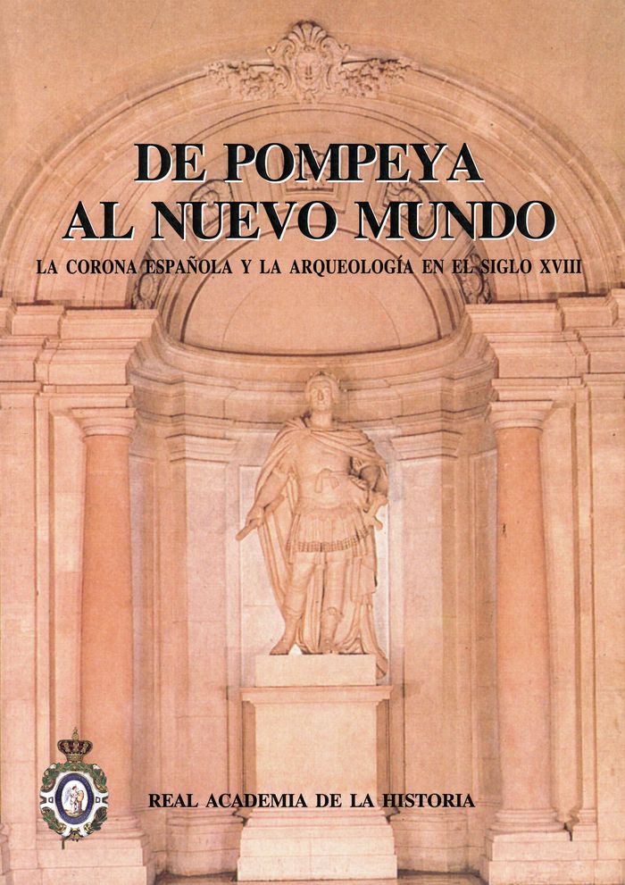 De Pompeya Al Nuevo Mundo-Almagro Gorbea Martin