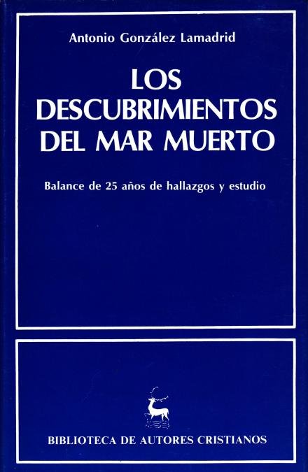 Descubrimientos Del Mar Muerto. Cuarenta Años de Hallazgos y-González Lamadrid Antonio