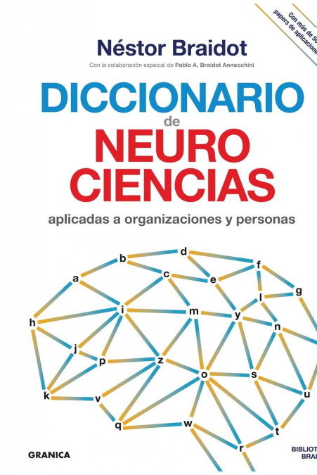 Diccionario de Neurociencias Aplicadas Al Desarrollo de Orga-Braidot Nestor P.