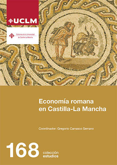 Economia Romana En Castilla la Mancha-Carrasco Serrano Gregorio