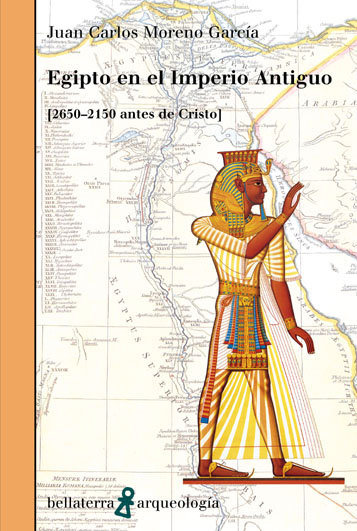Egipto En el Imperio Antiguo 2650-2150 Antes de Cristo-Moreno Garcia Juan Carlos