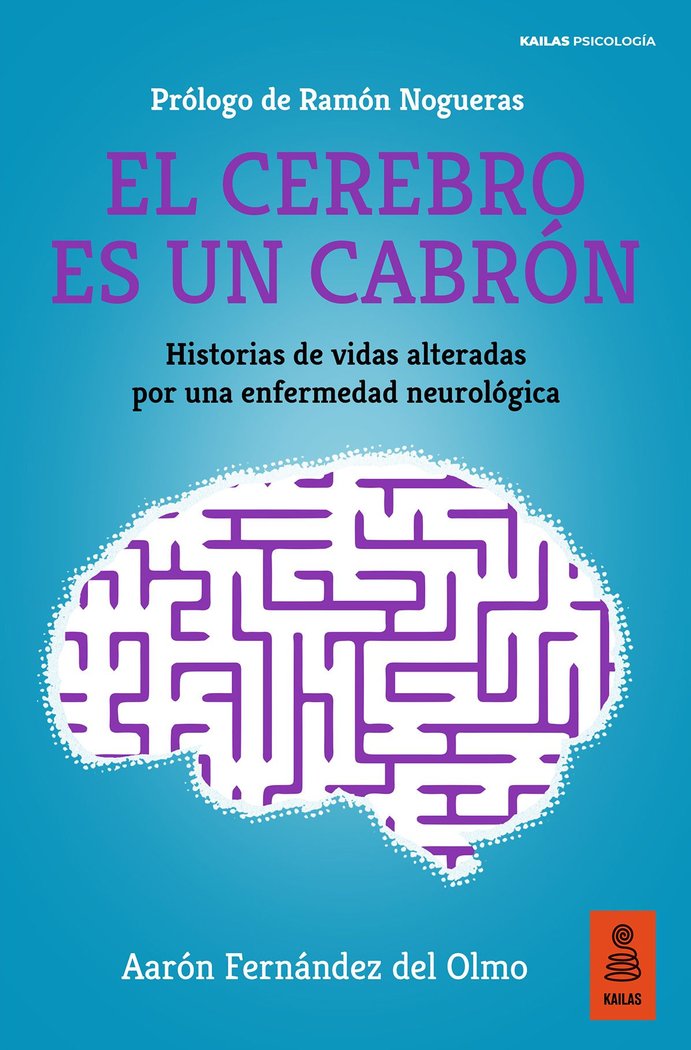 El Cerebro Es Un Cabron-Fernandez Del Olmo Aaron