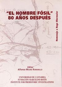 «el Hombre Fosil». 80 Años Despues-Varios Autores
