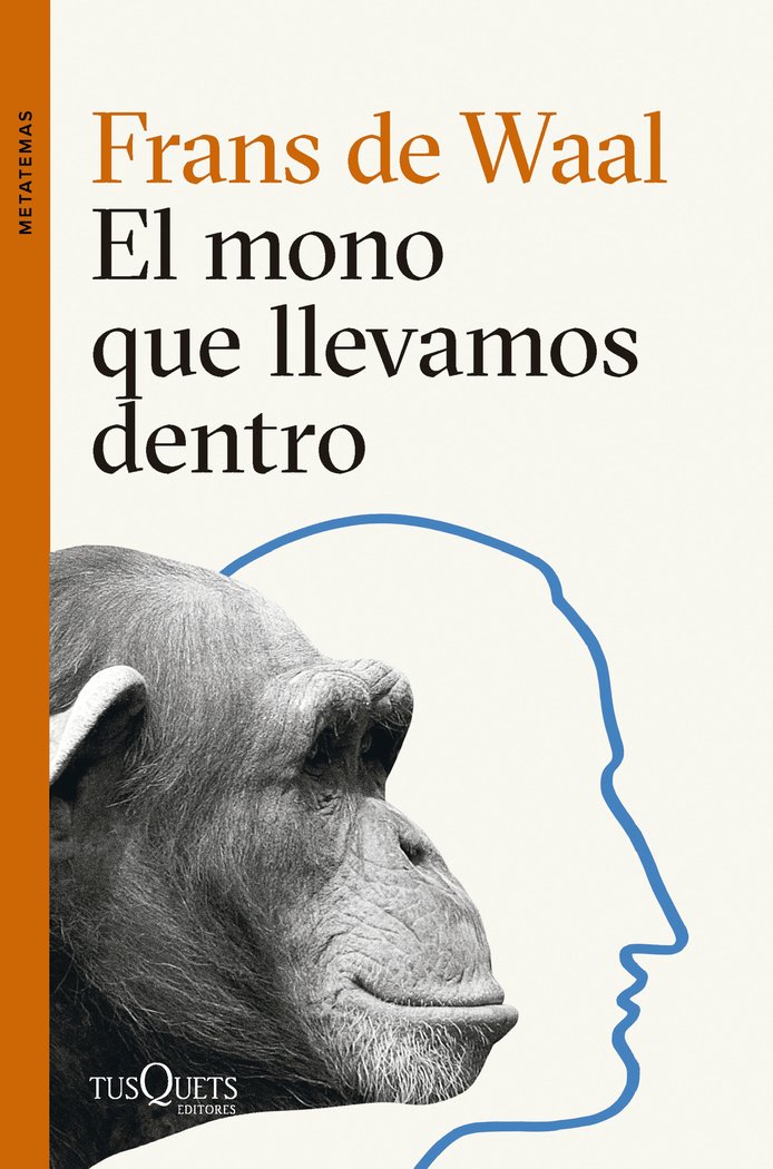 El Mono Que Llevamos Dentro-Frans de Waal