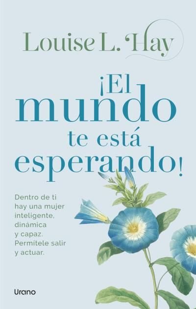 El Mundo Te Esta Esperando-Hay Louise