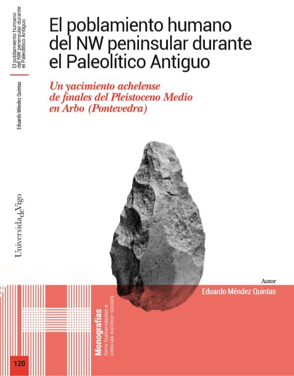 El Poblamiento Humano Del Nw Peninsular Durante el Paleoliti-Mendez Quintas Eduardo